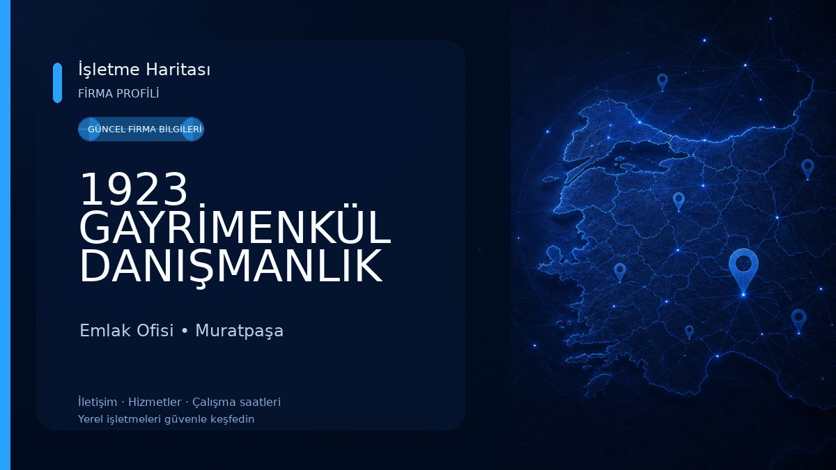 1923 GAYRİMENKÜL DANIŞMANLIK Emlak Ofisi