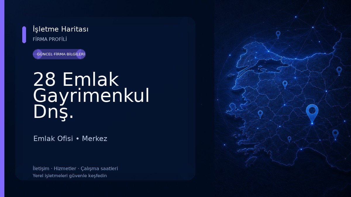 28 Emlak Gayrimenkul Dnş.
