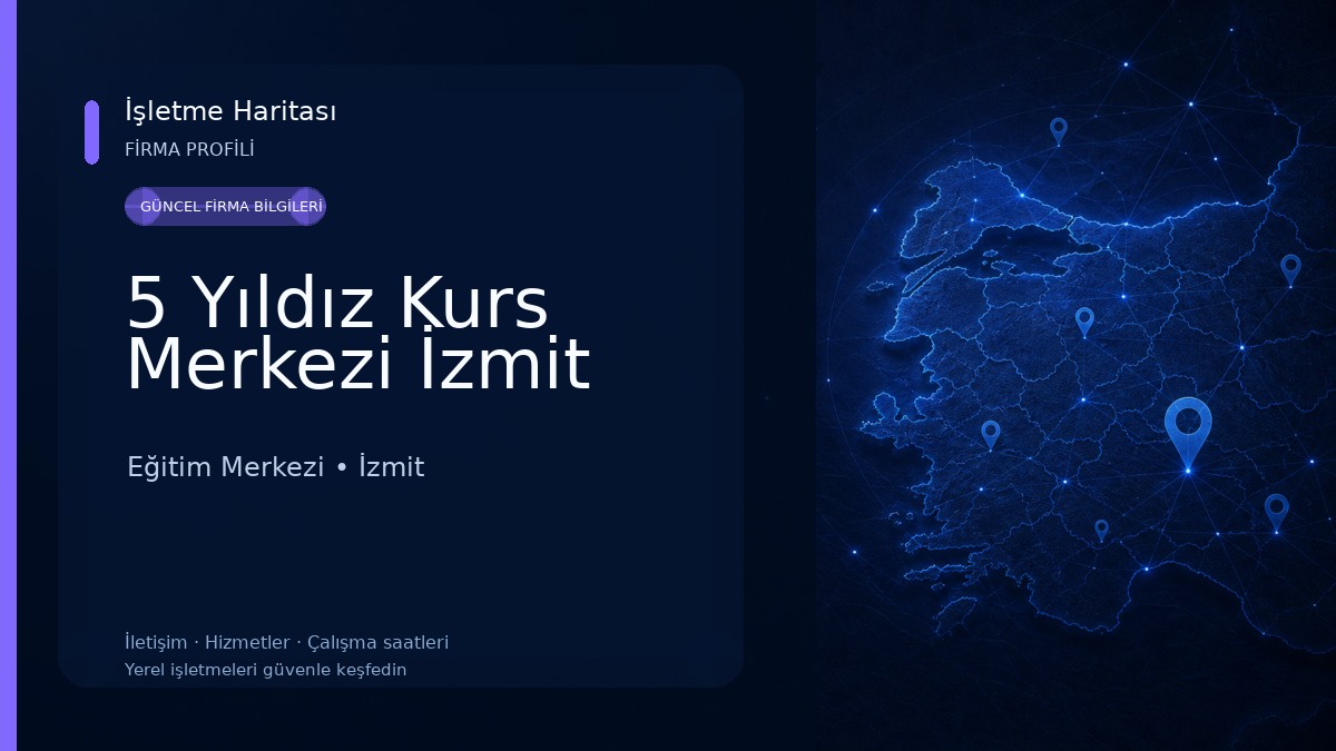 5 Yıldız Kurs Merkezi İzmit Eğitim Merkezi