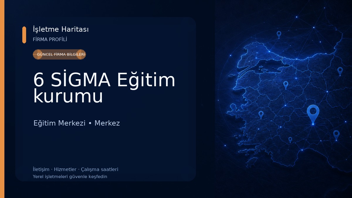 6 SİGMA Eğitim kurumu 
