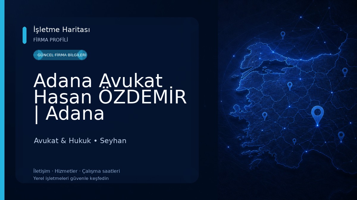 Adana Avukat Hasan ÖZDEMİR | Adana Çekişmeli Boşanma Avukatı,Ağır Ceza Avukatı,Miras Avukatı,Tapu Avukatı