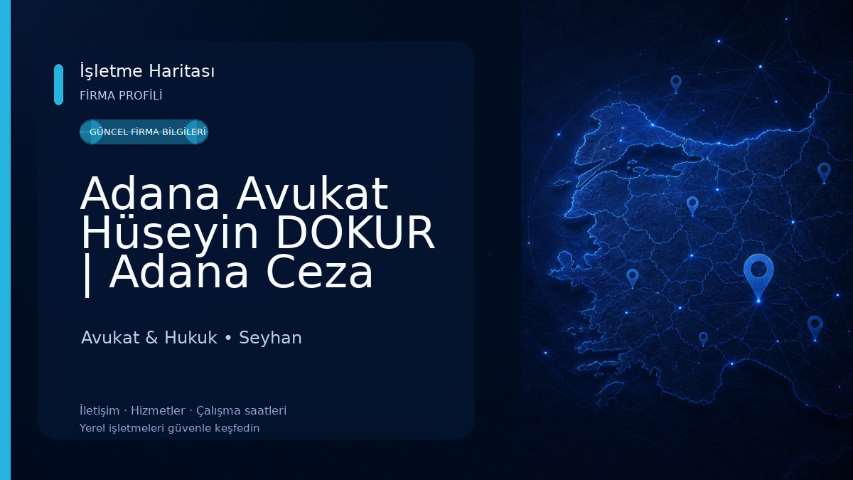 Adana Avukat Hüseyin DOKUR | Adana Ceza Avukatı,Adana Boşanma Avukatı,Adana Miras Avukatı