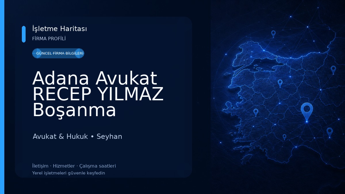 Adana Avukat RECEP YILMAZ Boşanma Avukatı Ceza Avukatı, Miras Avukatı,Tazminat Avukatı Avukat & Hukuk