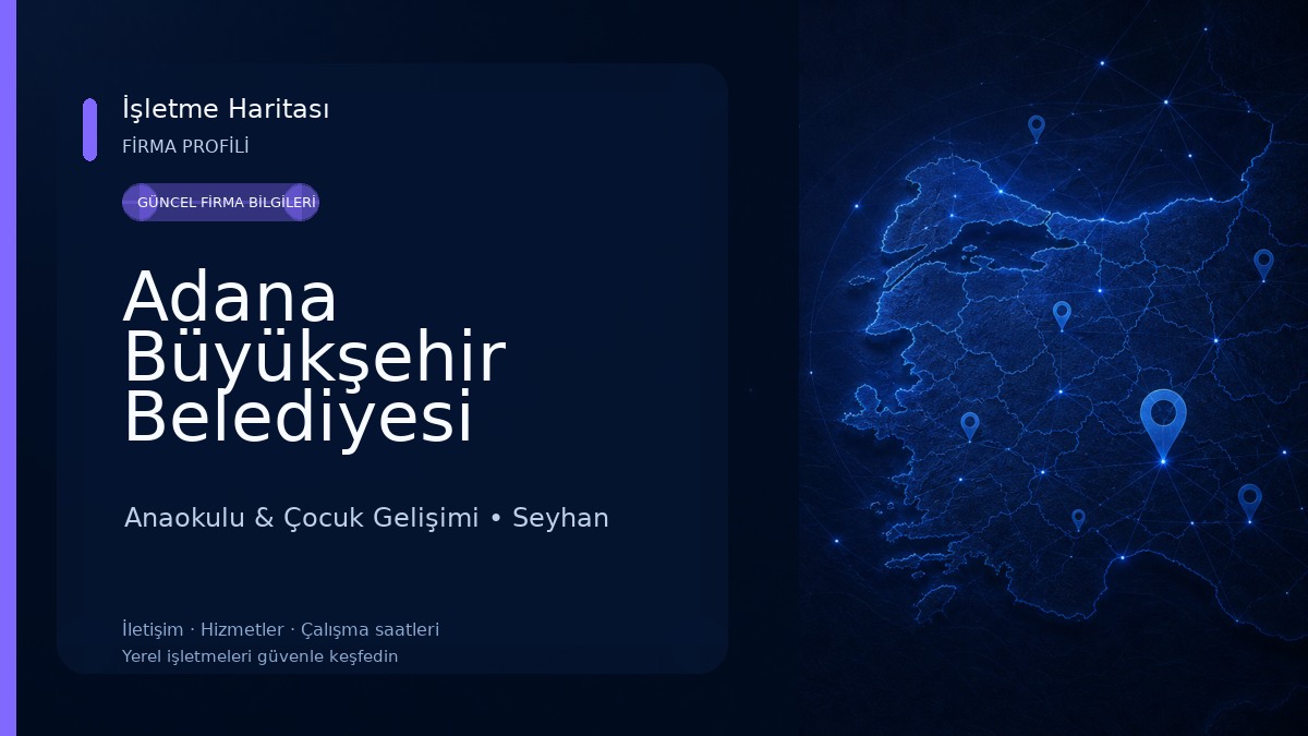 Adana Büyükşehir Belediyesi Gündüz Bakım Evi