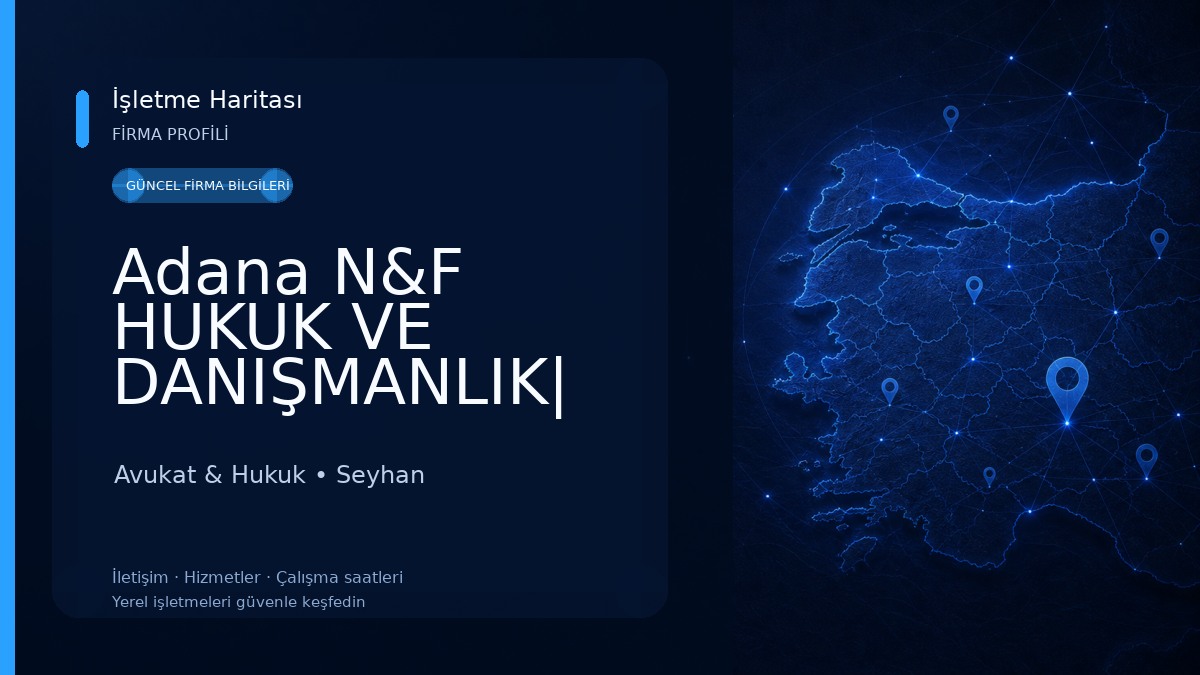 Adana N&F HUKUK VE DANIŞMANLIK| Adana Avukat, Adana Boşanma Avukatı - Av. Nida Portakalkökü & Av. Fatma Er Avukat & Hukuk