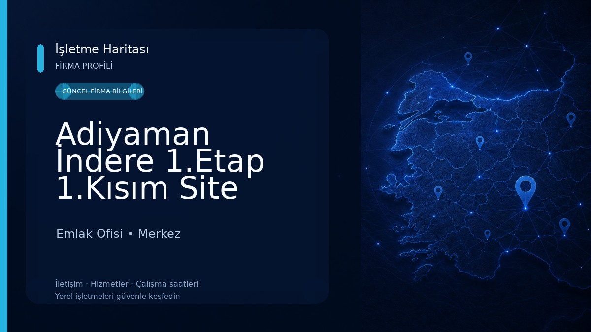 Adiyaman İndere 1.Etap 1.Kısım Site Yönetimi