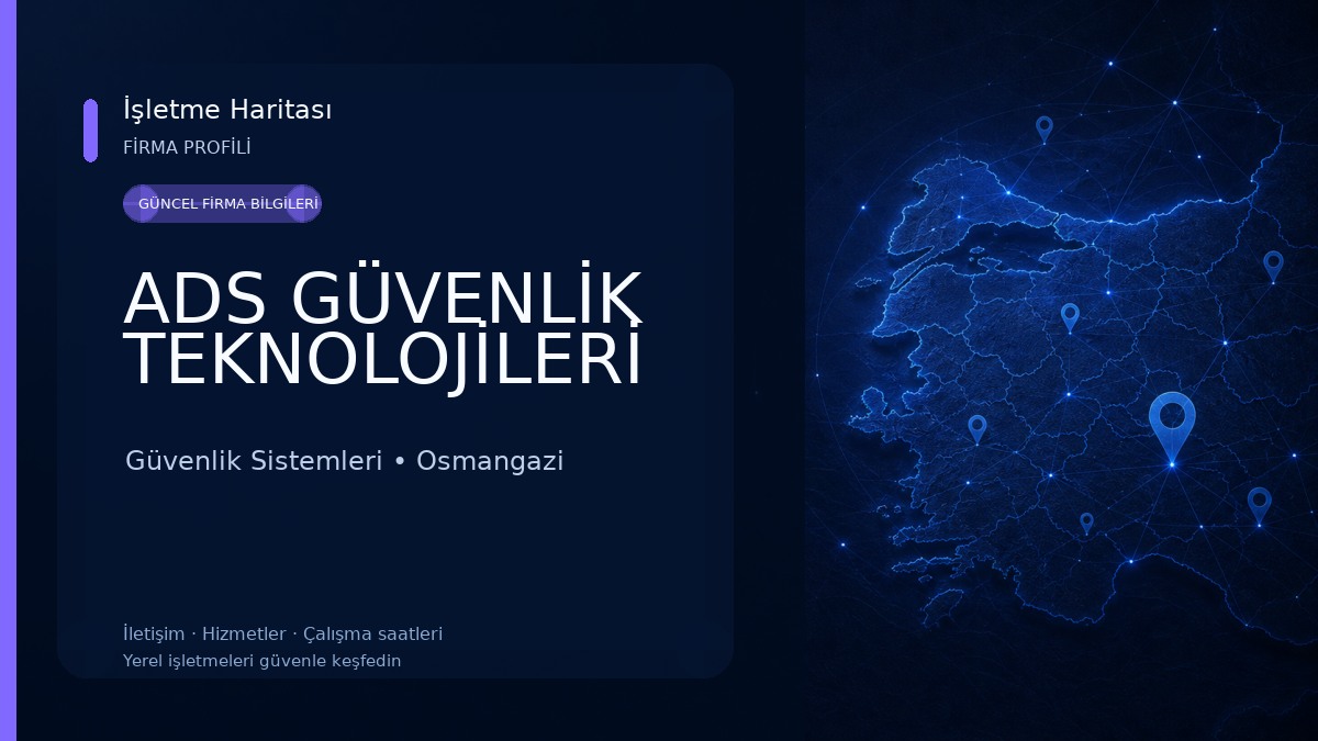 ADS GÜVENLİK TEKNOLOJİLERİ Güvenlik Sistemleri