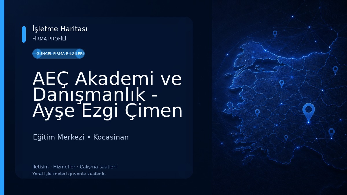 AEÇ Akademi ve Danışmanlık - Ayşe Ezgi Çimen Eğitim Merkezi