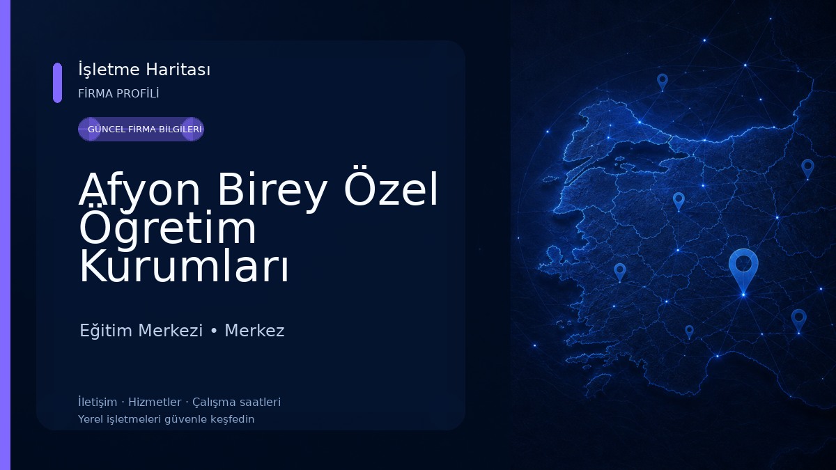 Afyon Birey Özel Öğretim Kurumları