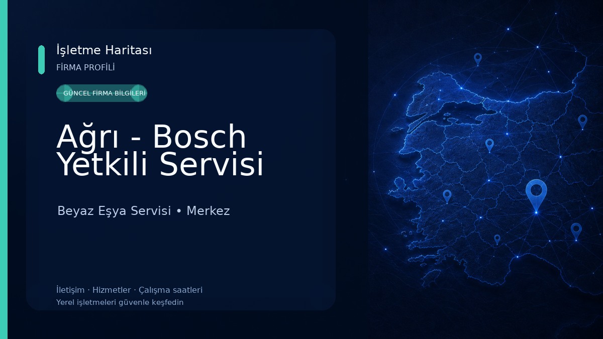 Ağrı - Bosch Yetkili Servisi