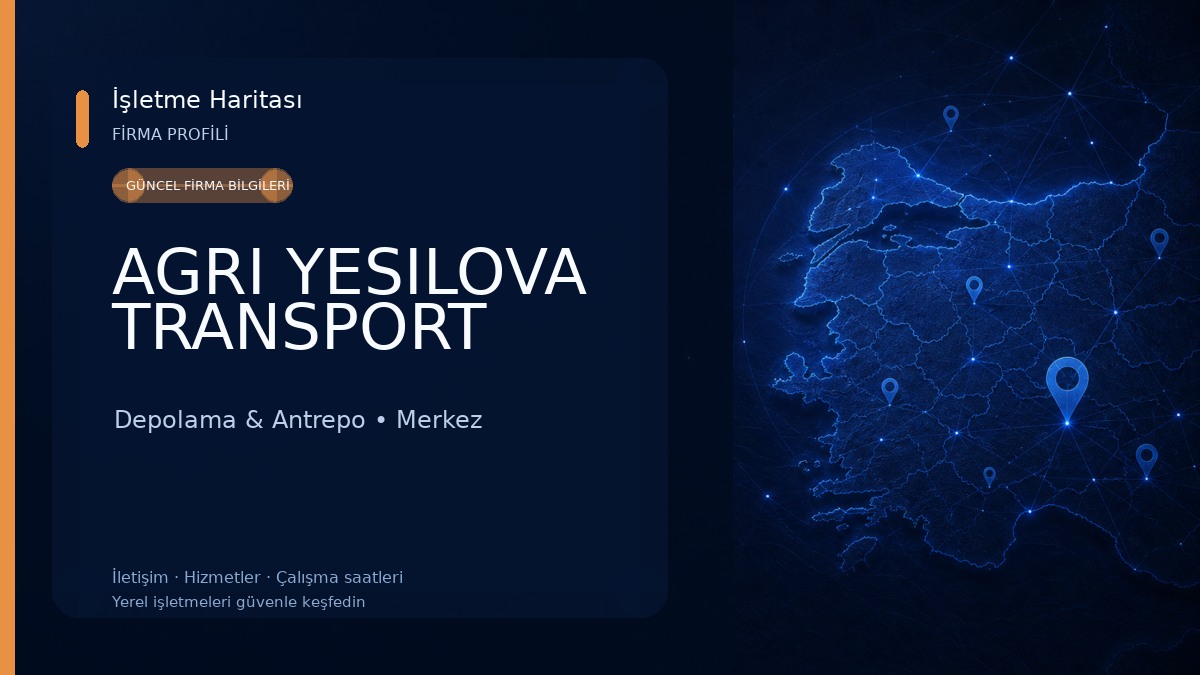 AGRI YESILOVA TRANSPORT Depolama & Antrepo