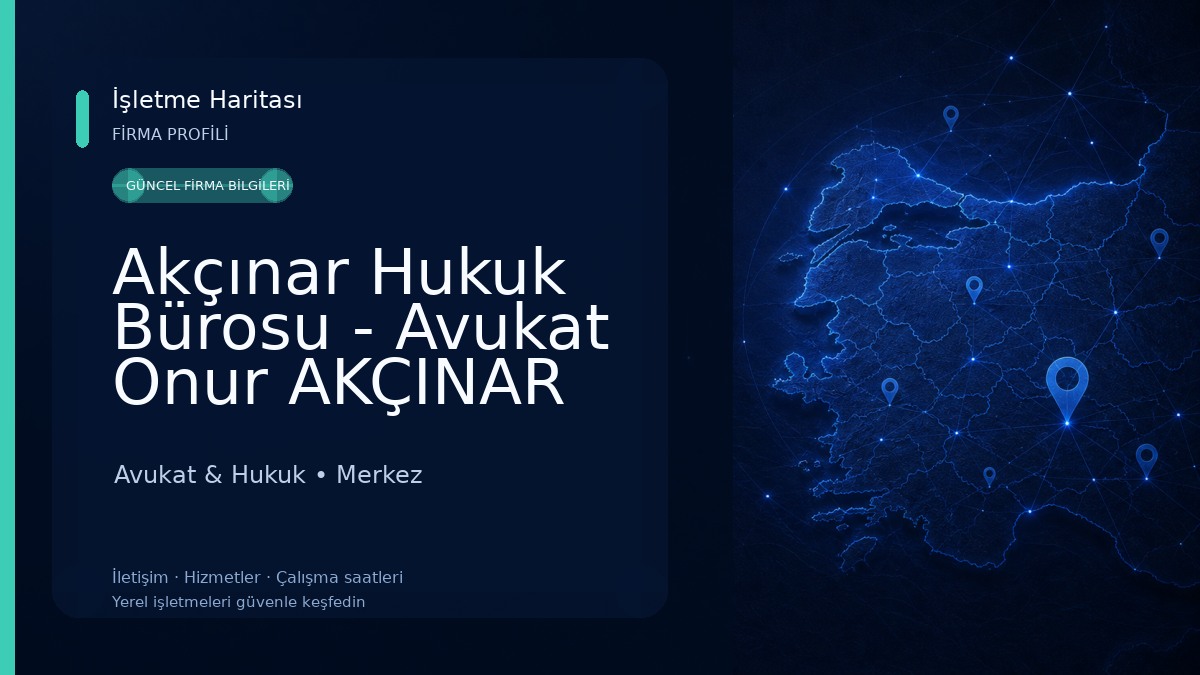 Akçınar Hukuk Bürosu - Avukat Onur AKÇINAR