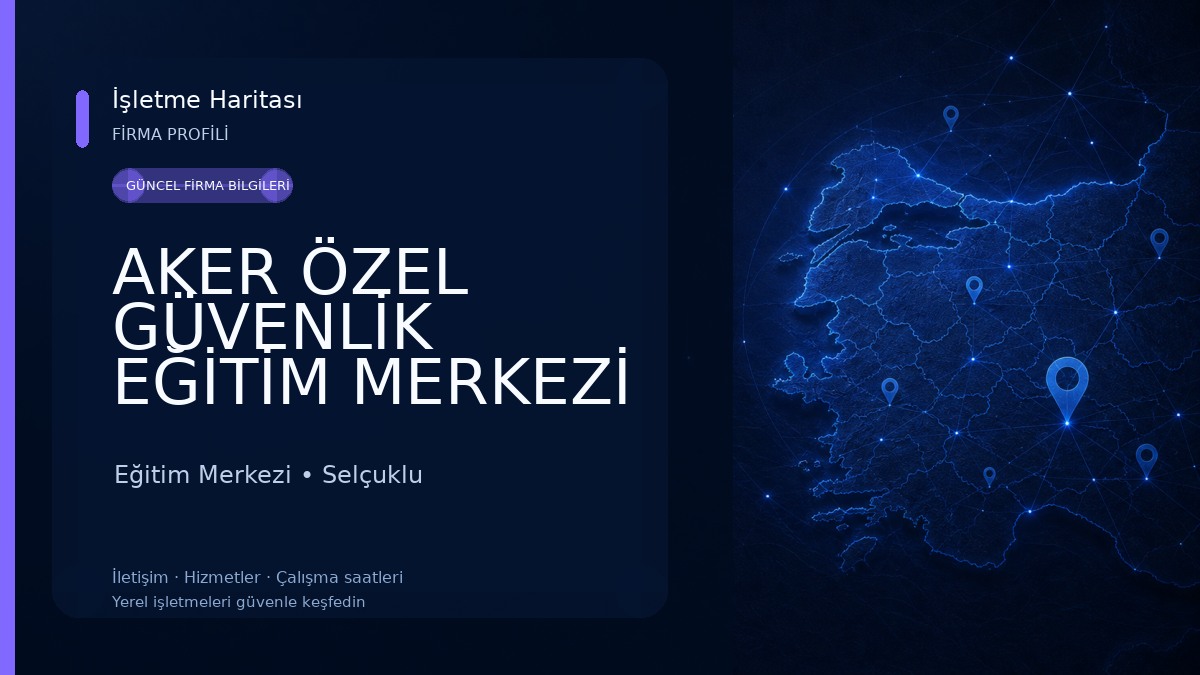 AKER ÖZEL GÜVENLİK EĞİTİM MERKEZİ Eğitim Merkezi
