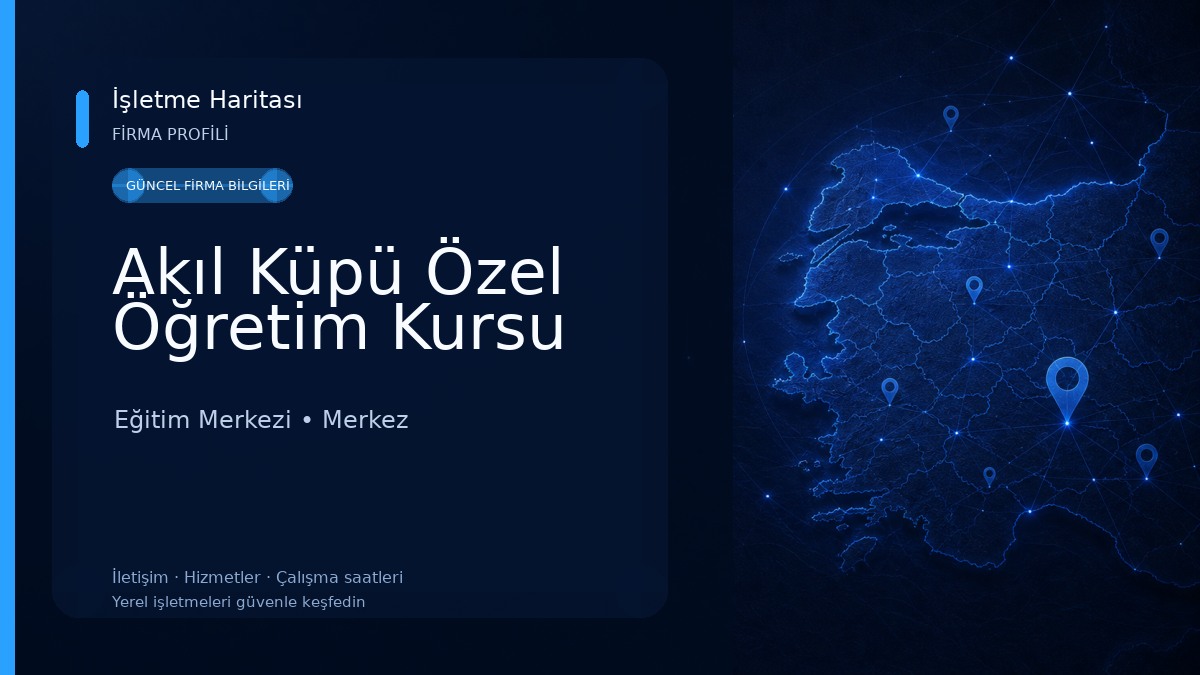Akıl Küpü Özel Öğretim Kursu Eğitim Merkezi