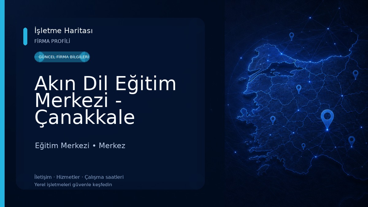 Akın Dil Eğitim Merkezi - Çanakkale