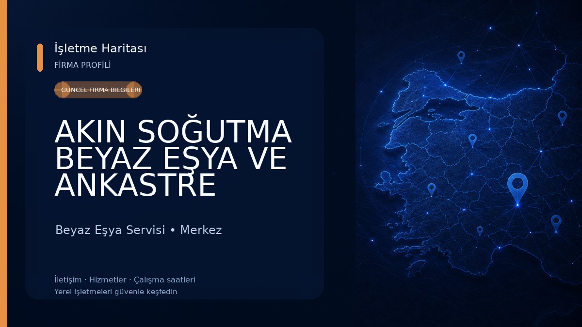 AKIN SOĞUTMA BEYAZ EŞYA VE ANKASTRE Beyaz Eşya Servisi