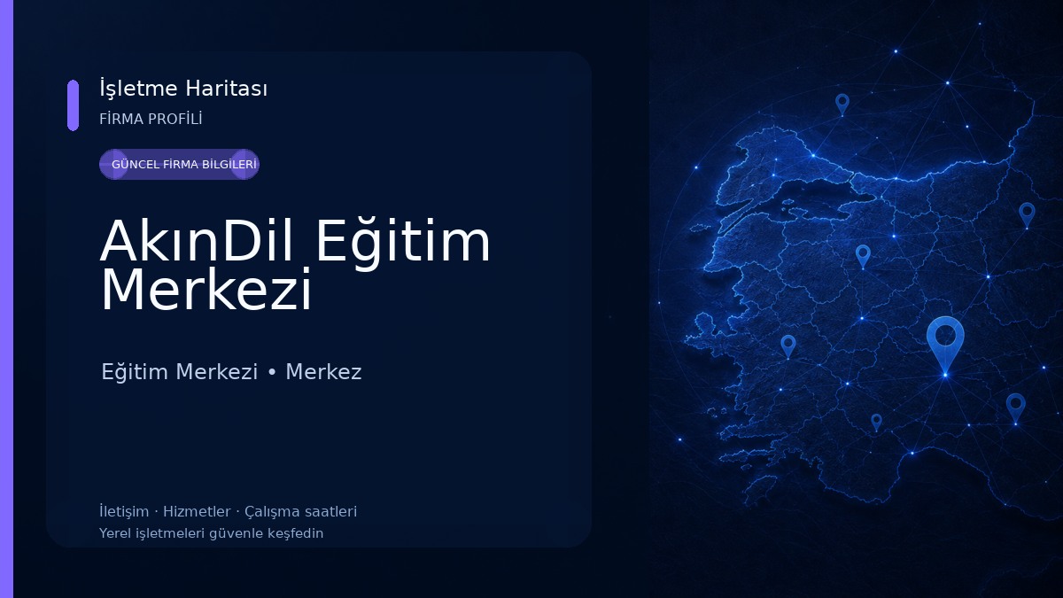 AkınDil Eğitim Merkezi Eğitim Merkezi