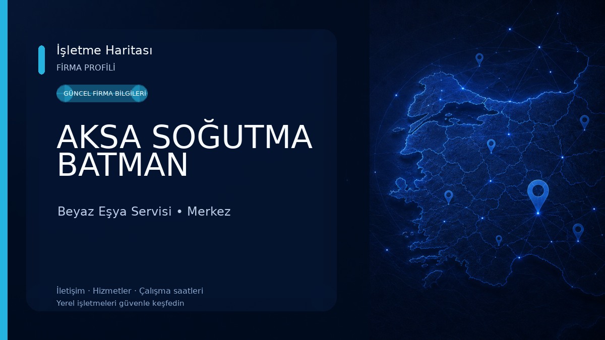 AKSA SOĞUTMA BATMAN Beyaz Eşya Servisi