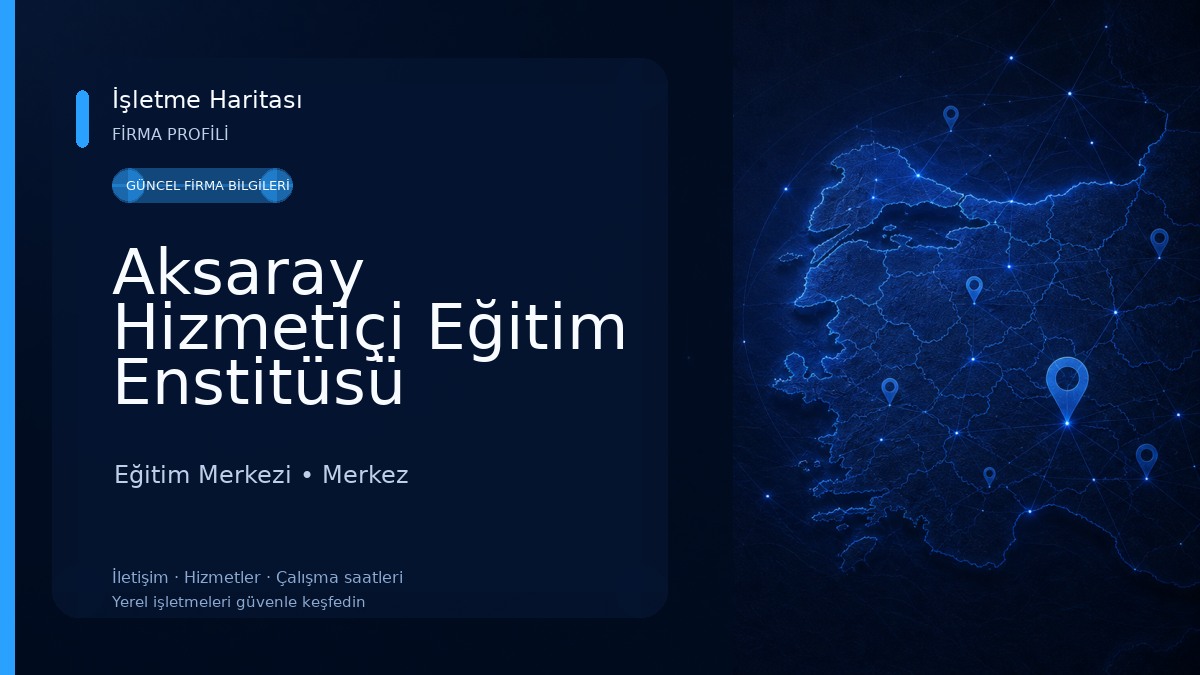 Aksaray Hizmetiçi Eğitim Enstitüsü