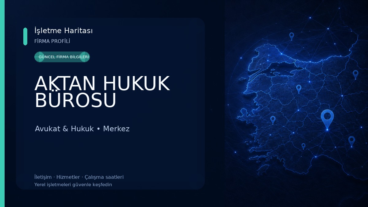 AKTAN HUKUK BÜROSU Avukat & Hukuk