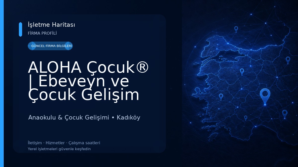 ALOHA Çocuk® | Ebeveyn ve Çocuk Gelişim Merkezi