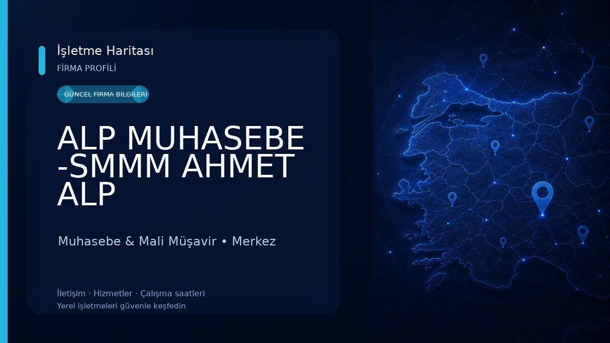ALP MUHASEBE -SMMM AHMET ALP Muhasebe & Mali Müşavir