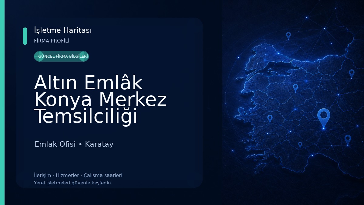 Altın Emlâk Konya Merkez Temsilciliği