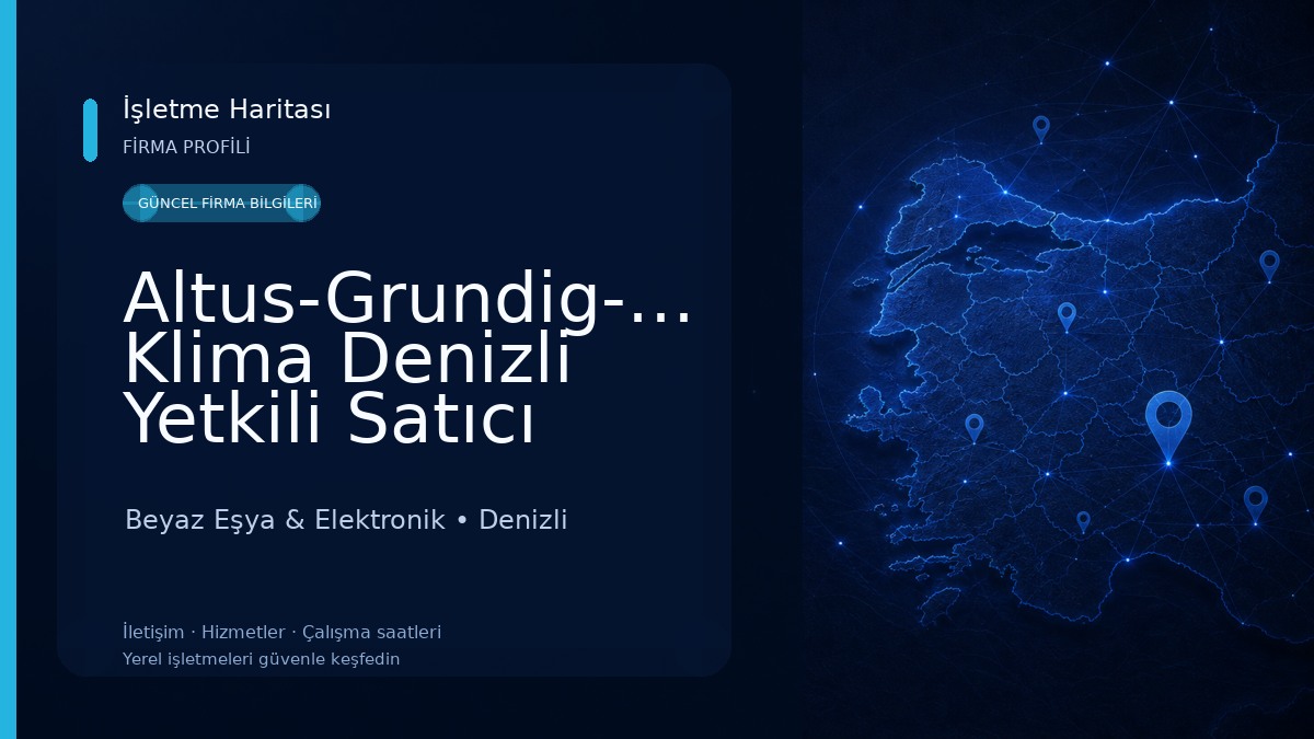 Altus-Grundig-Airfel Klima Denizli Yetkili Satıcı Beyaz Eşya & Elektronik