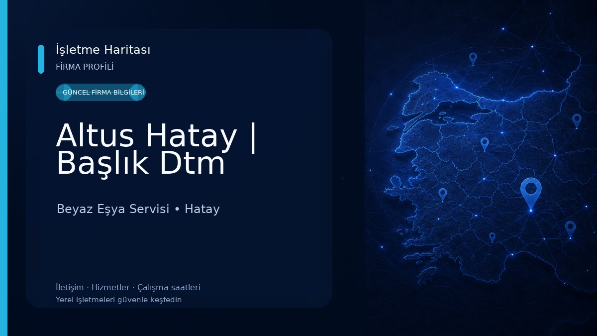 Altus Hatay | Başlık Dtm Beyaz Eşya Servisi
