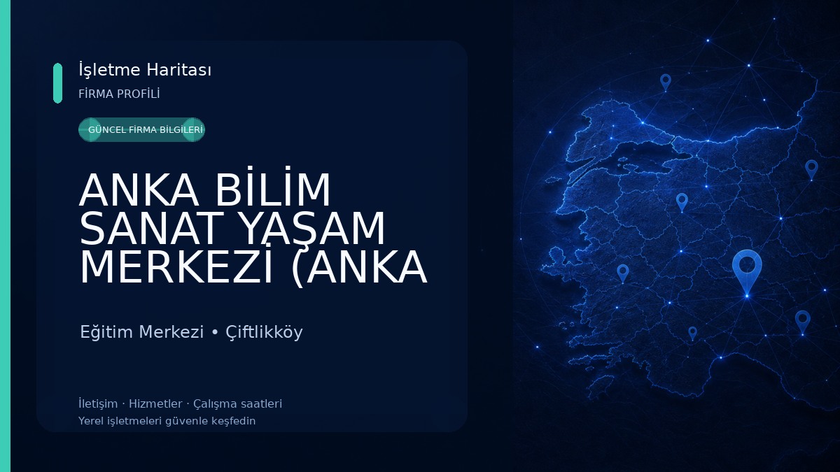 ANKA BİLİM SANAT YAŞAM MERKEZİ (ANKA BSYM) Eğitim Merkezi