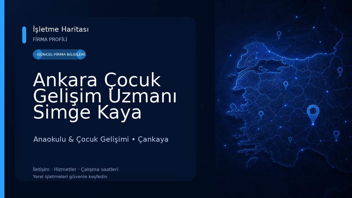 Ankara Çocuk Gelişim Uzmanı Simge Kaya Anaokulu & Çocuk Gelişimi