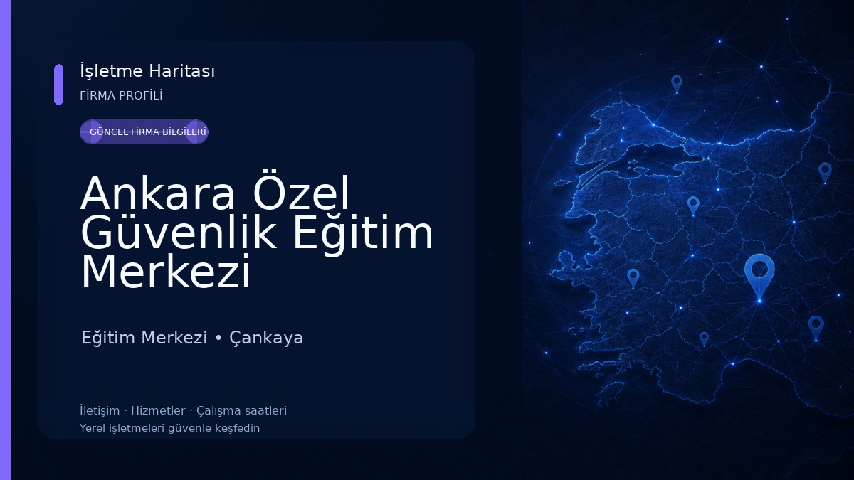 Ankara Özel Güvenlik Eğitim Merkezi Eğitim Merkezi