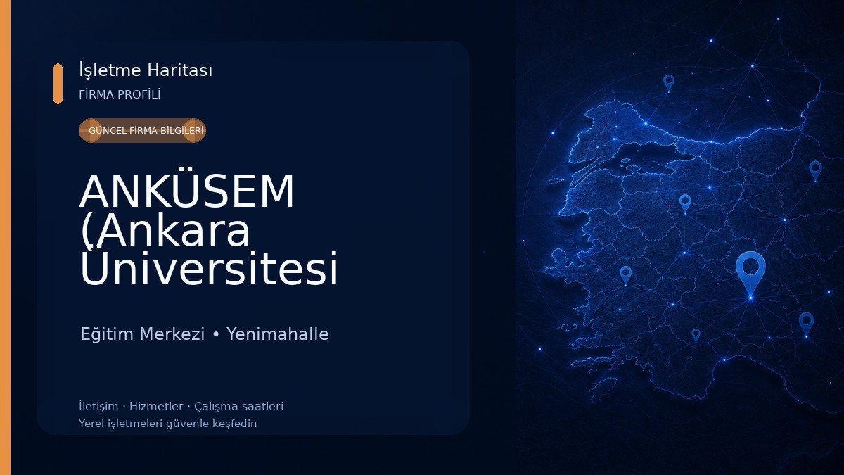 ANKÜSEM (Ankara Üniversitesi Sürekli Eğitim Merkezi) Eğitim Merkezi