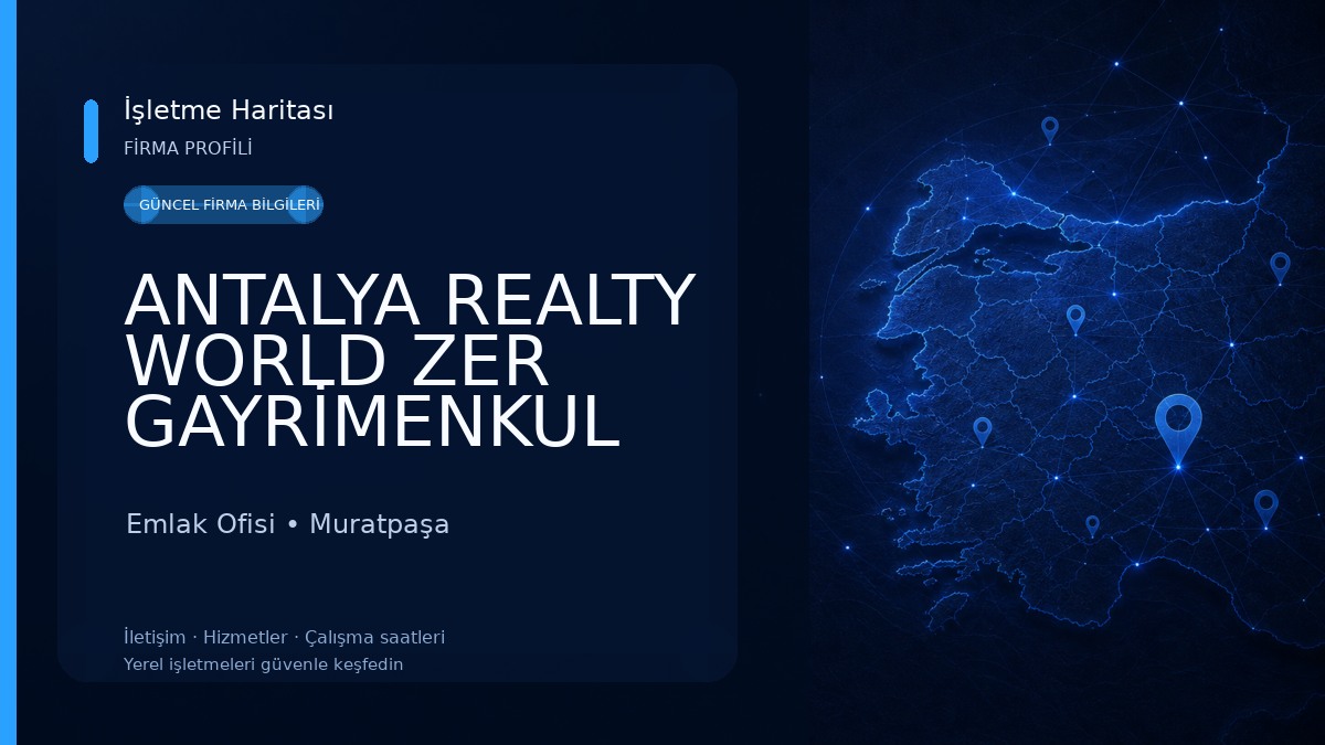 ANTALYA REALTY WORLD ZER GAYRİMENKUL Emlak Ofisi