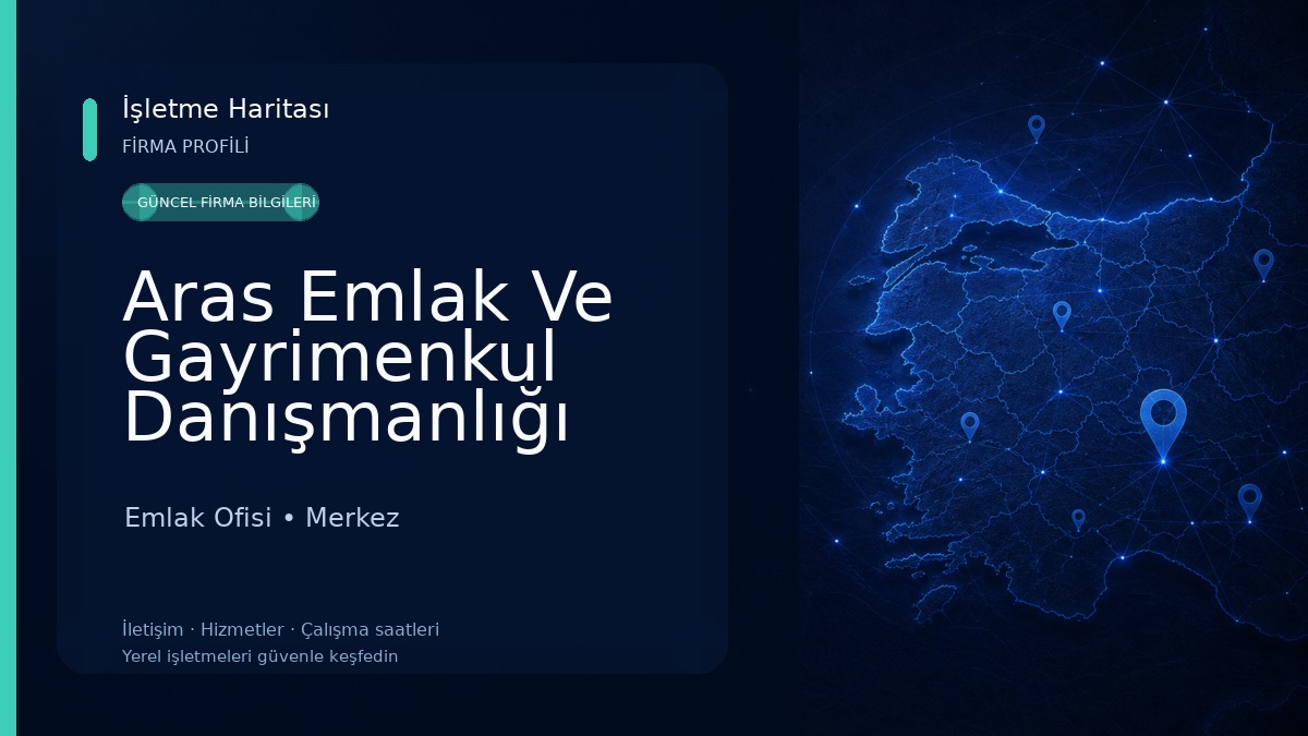 Aras Emlak Ve Gayrimenkul Danışmanlığı Emlak Ofisi