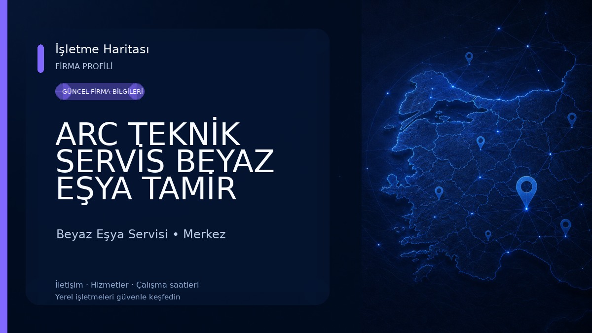 ARC TEKNİK SERVİS BEYAZ EŞYA TAMİR 