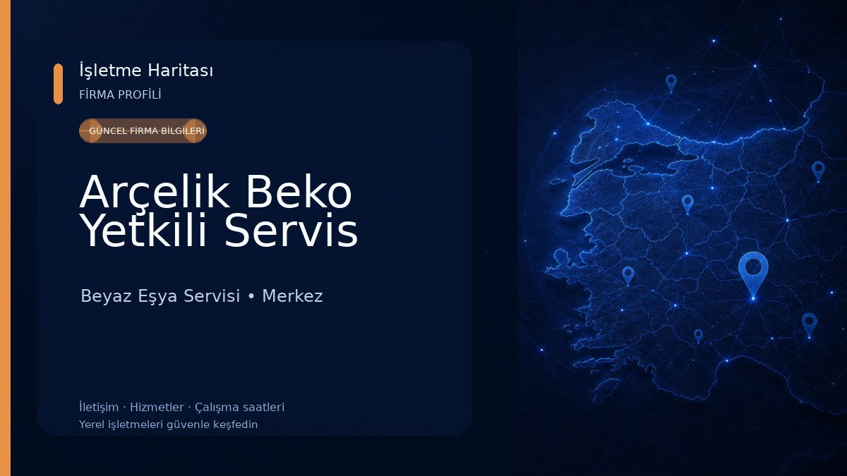 Arçelik Beko Yetkili Servis Beyaz Eşya Servisi
