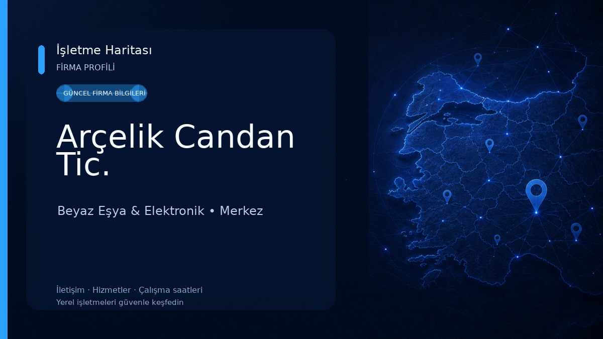 Arçelik Candan Tic.