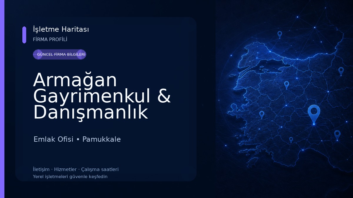 Armağan Gayrimenkul & Danışmanlık Emlak Ofisi
