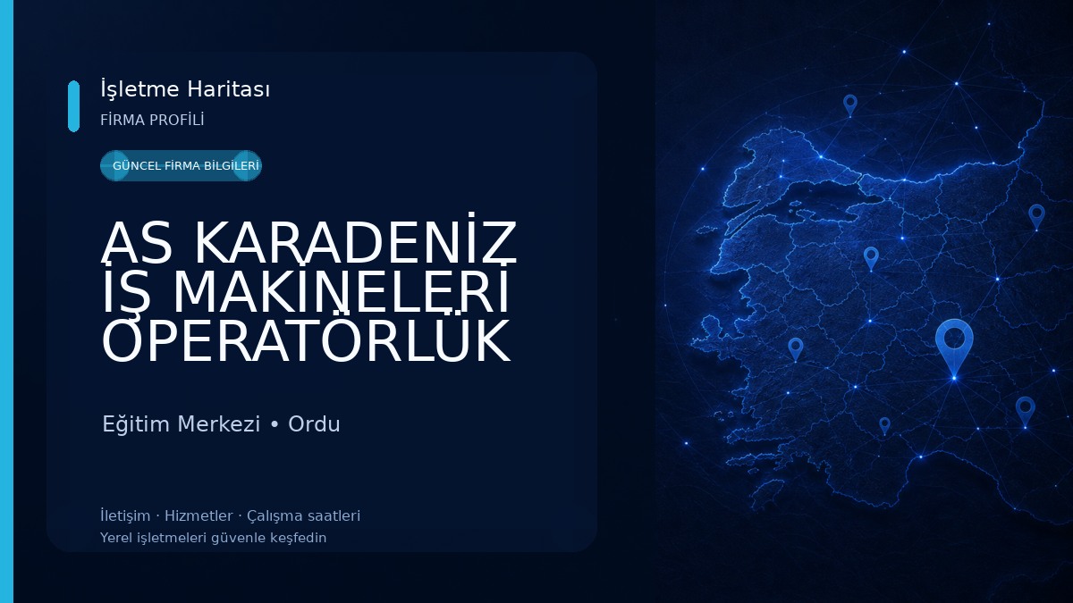 AS KARADENİZ İŞ MAKİNELERİ OPERATÖRLÜK KURSU EĞİTİM VE SINAV ALANI