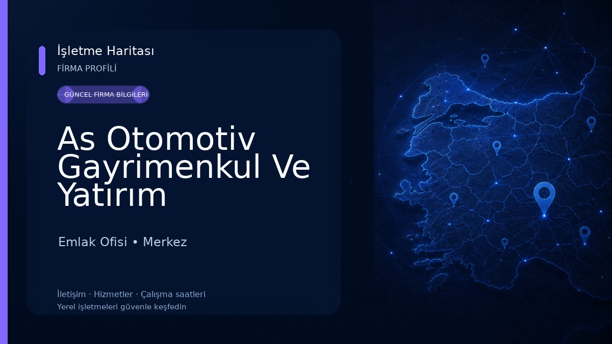 As Otomotiv Gayrimenkul Ve Yatırım Danışmanlığı