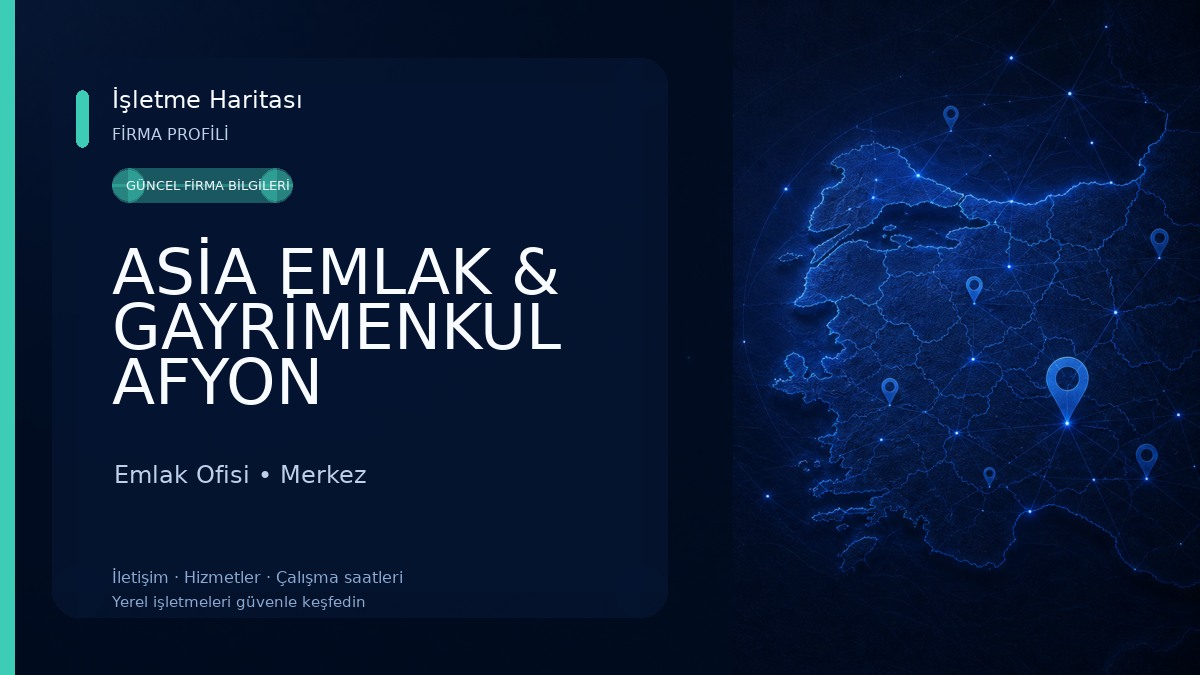 ASİA EMLAK & GAYRİMENKUL AFYON