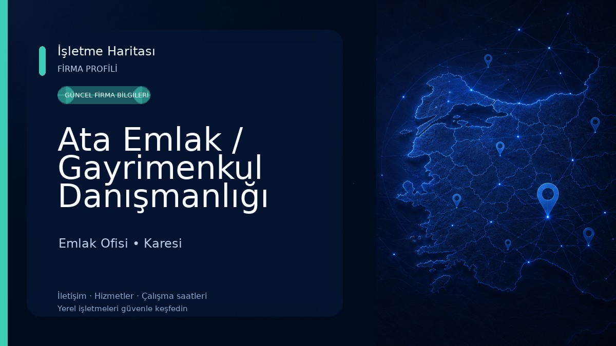 Ata Emlak / Gayrimenkul Danışmanlığı Emlak Ofisi