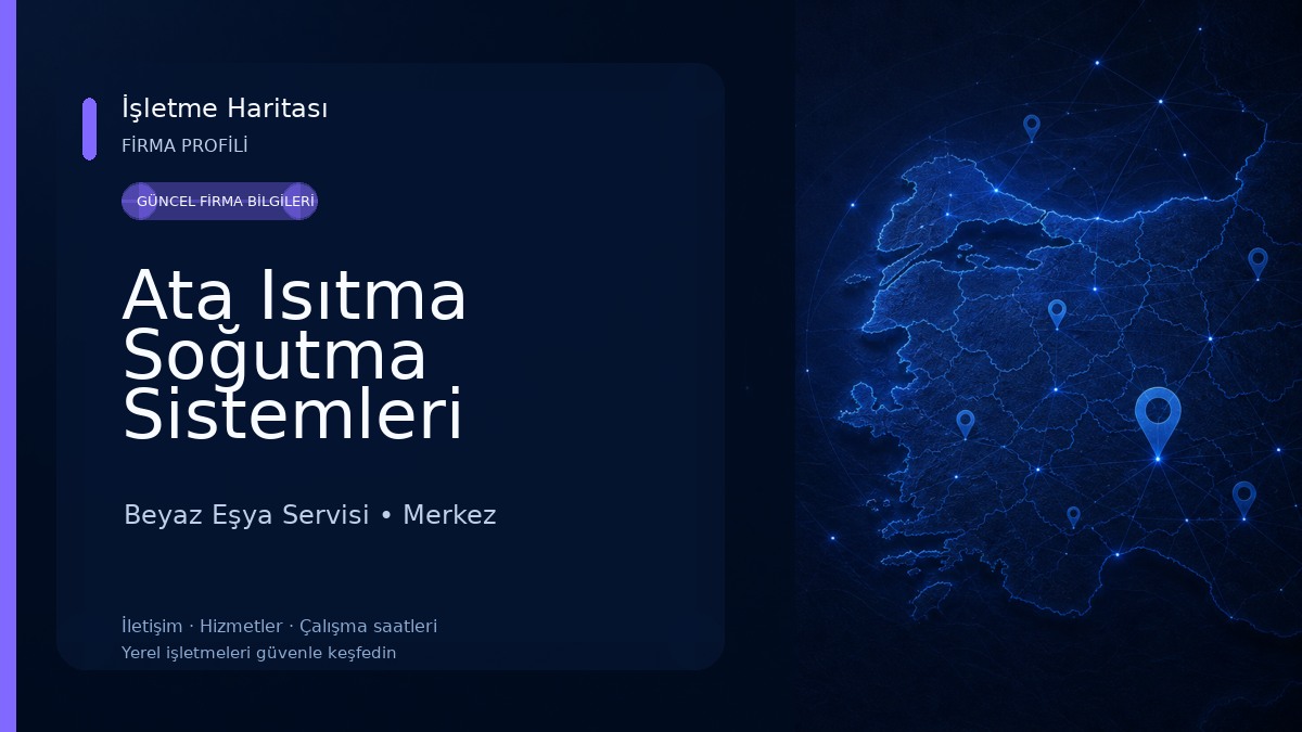 Ata Isıtma Soğutma Sistemleri Beyaz Eşya Servisi