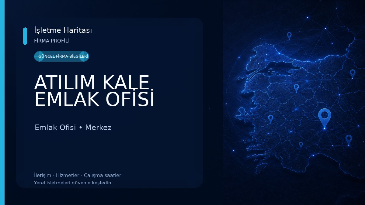 ATILIM KALE EMLAK OFİSİ Emlak Ofisi