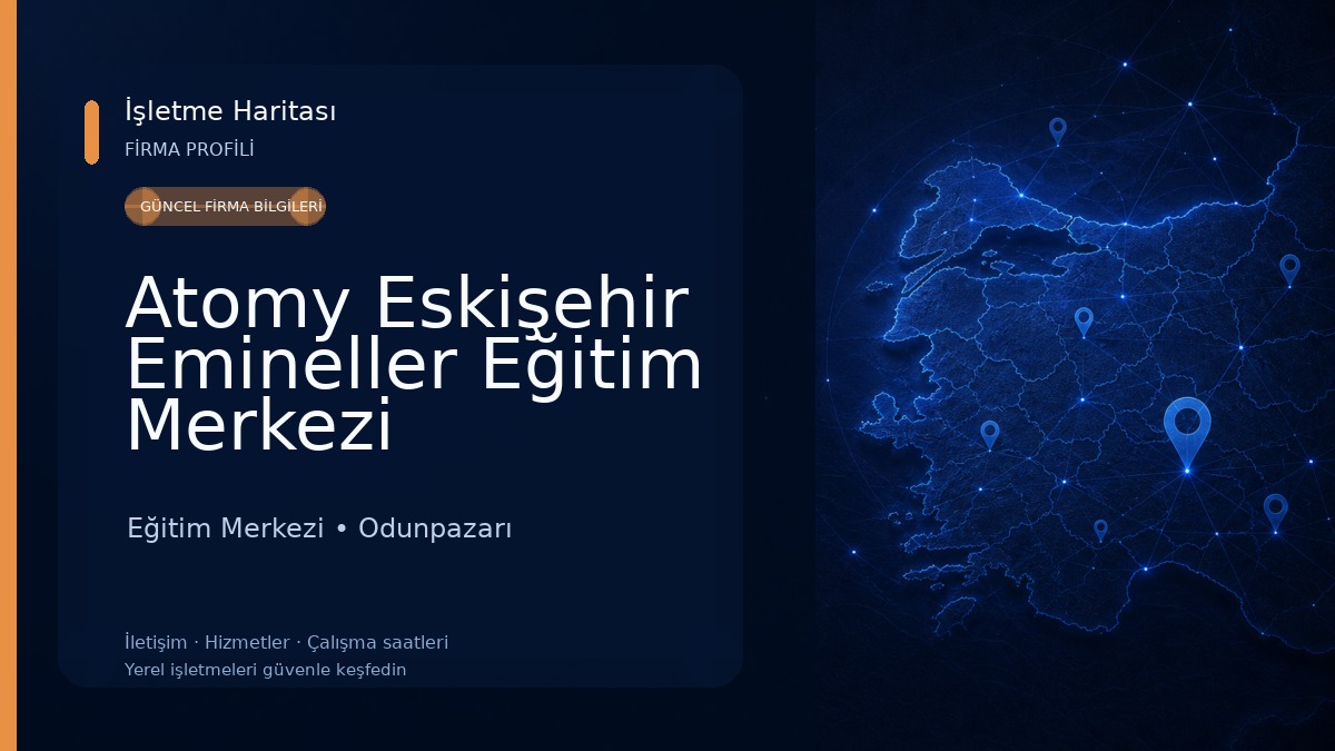 Atomy Eskişehir Emineller Eğitim Merkezi