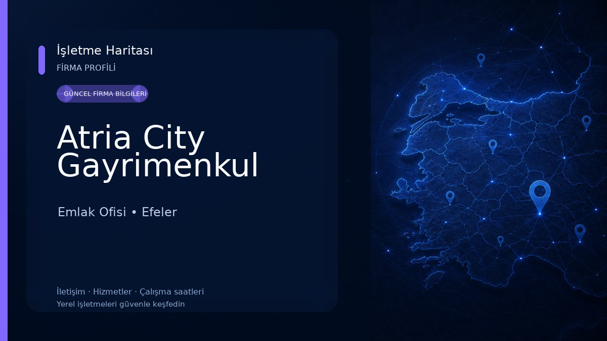Atria City Gayrimenkul Emlak Ofisi