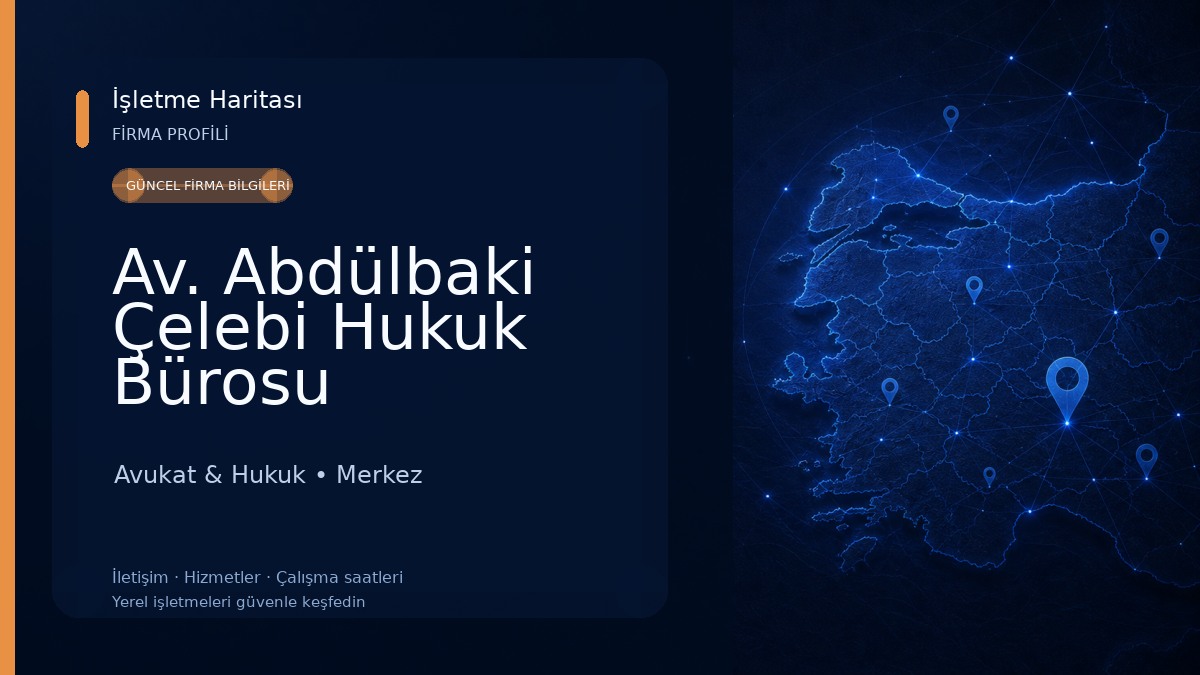 Av. Abdülbaki Çelebi Hukuk Bürosu Avukat & Hukuk