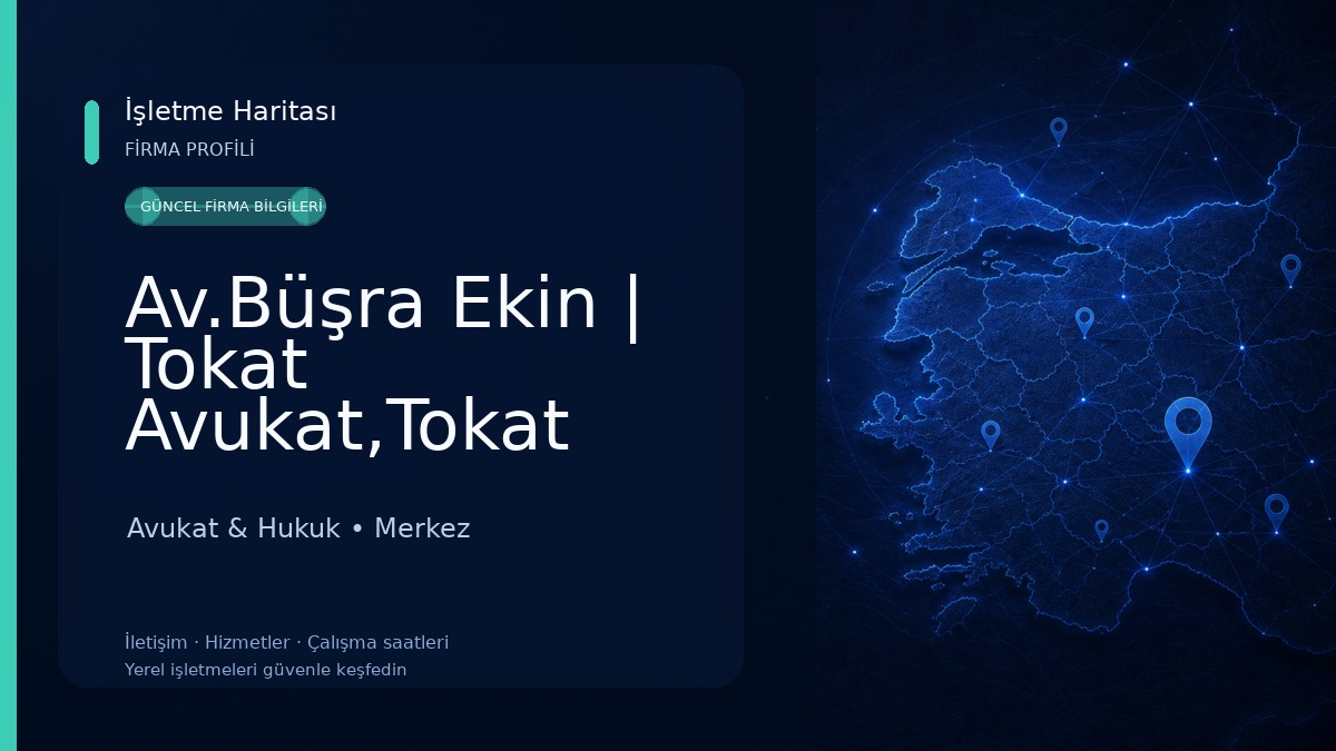 Av.Büşra Ekin | Tokat Avukat,Tokat Boşanma Avukatı,Anlaşmalı,Çekişmeli Boşanma Avukatı
