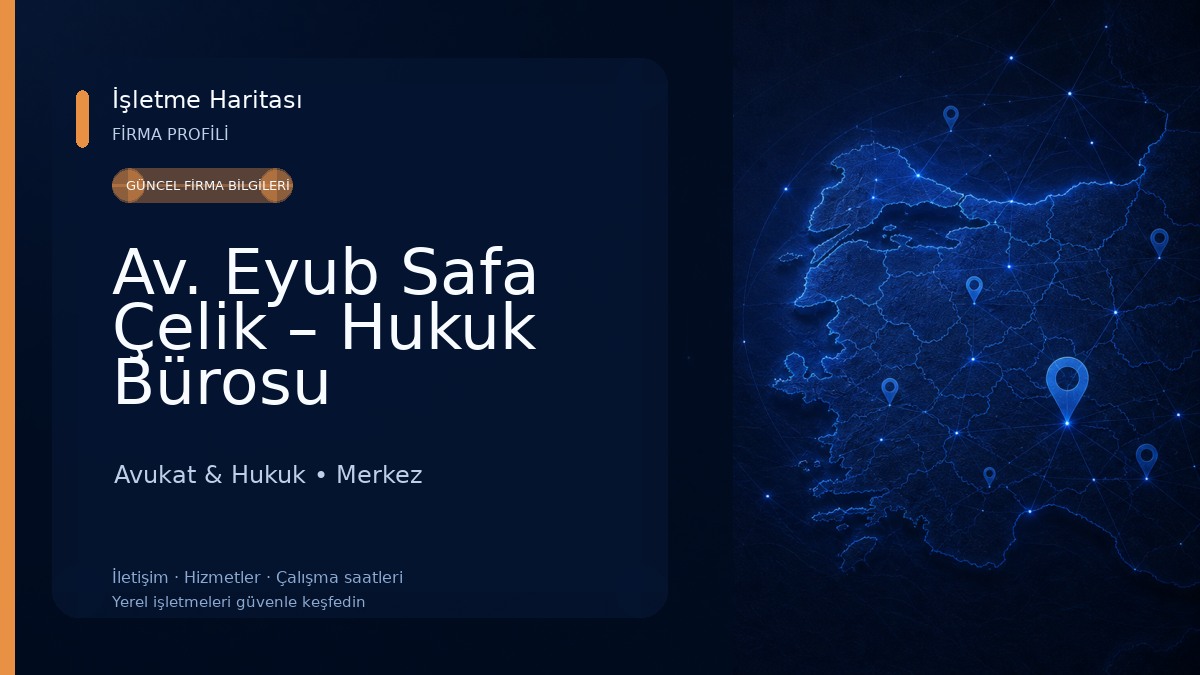 Av. Eyub Safa Çelik – Hukuk Bürosu Avukat & Hukuk